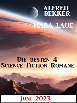 cover image of Die besten 4 Science Fiction Romane Juni 2023